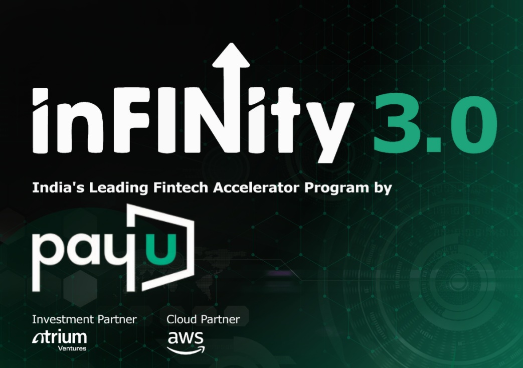 PayU Launches inFINity 3.0 to Fast-Track Early-Stage Fintech Startups from Build to Market-Ready Businesses