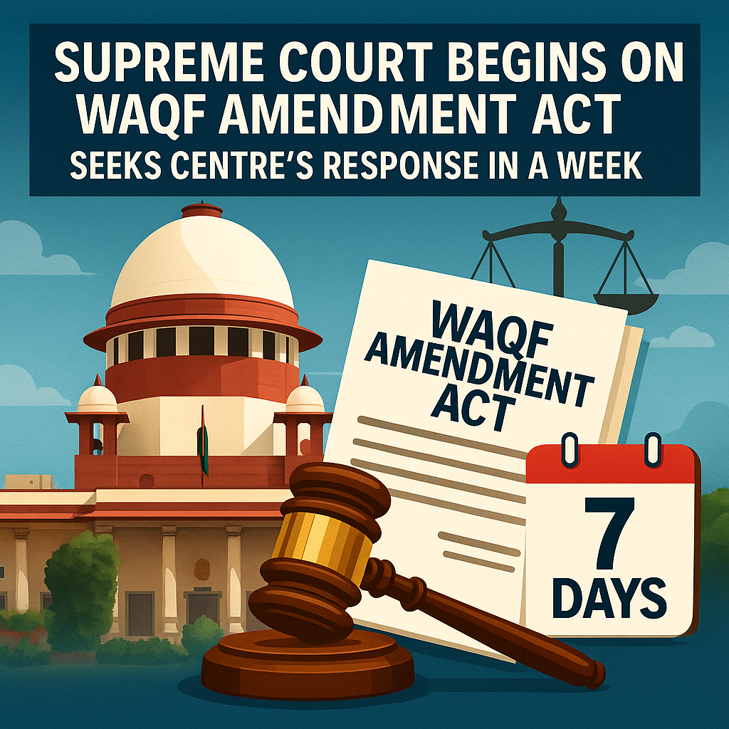 Supreme Court Begins WAQF Amentment Act