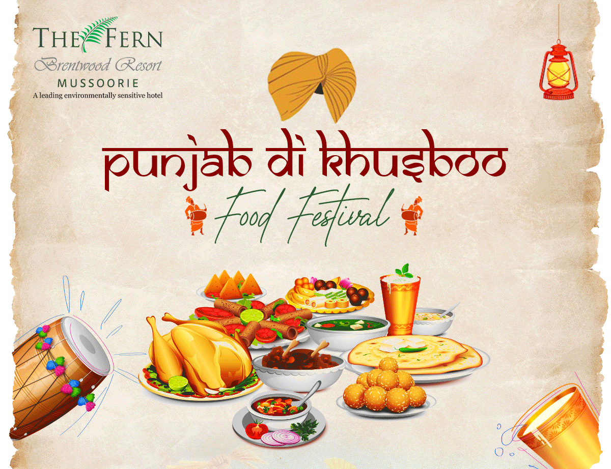 Punjabi Food Festival - The Fern Brentwood Resort- Mussoorie
