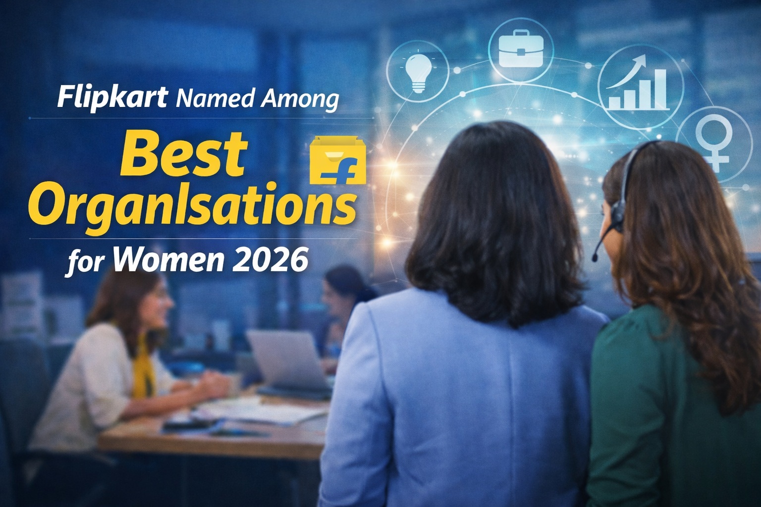 Flipkart celebrated for supporting women in 2026