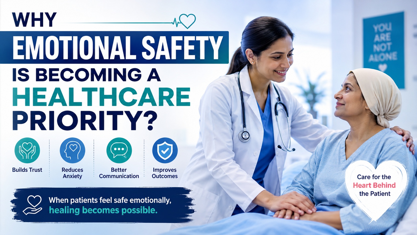 Why Emotional Safety Is Becoming a Healthcare Priority